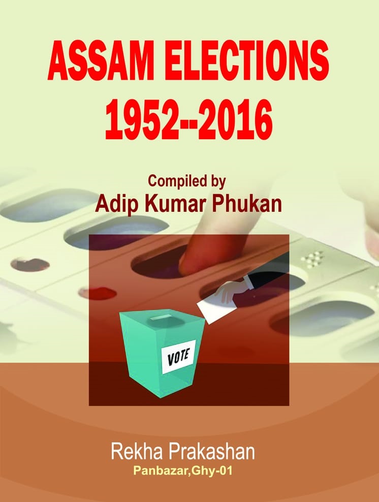 Assam Elections 1952-2016